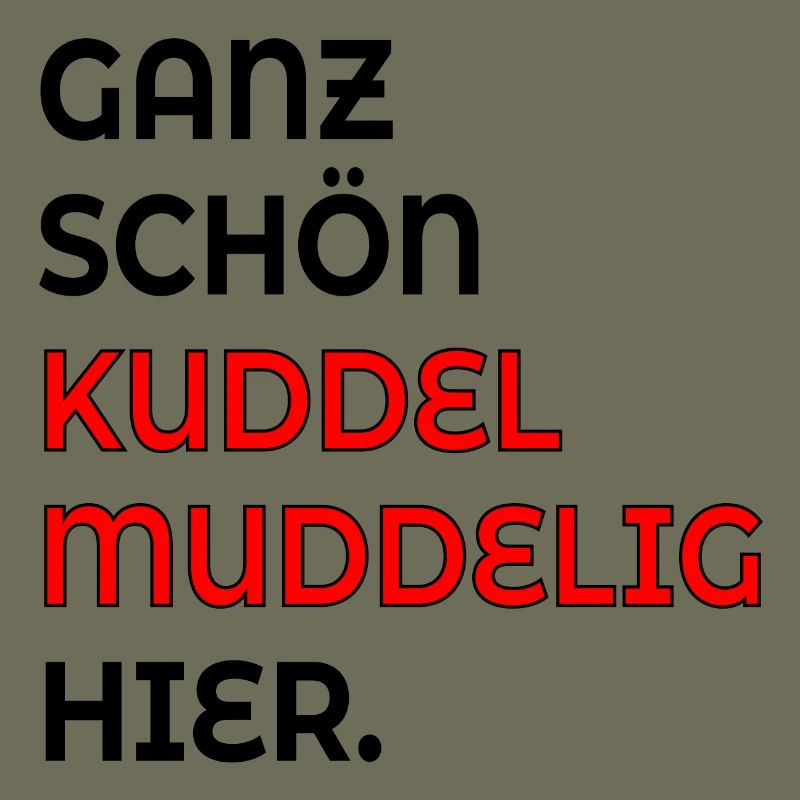 KUDDELMUDDELIG PLATTDEUTSCH SPRÜCHE