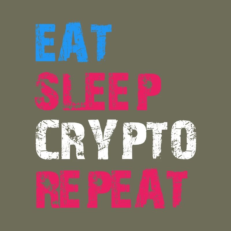 EAT SLEEP CRYPTO REPEAT