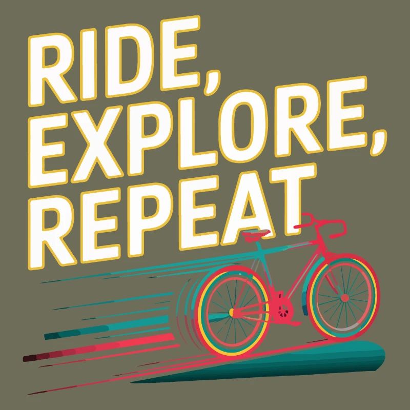 Ride Explore Repeat