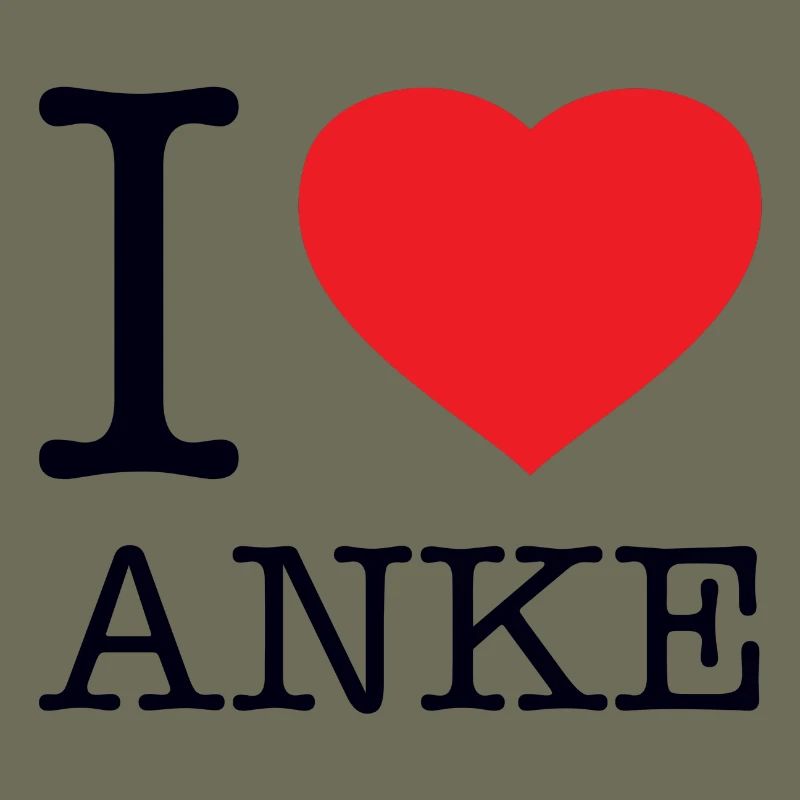 I LOVE ANKE