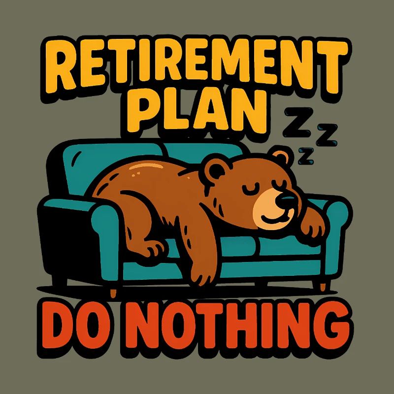 Retirement plan: doing nothing