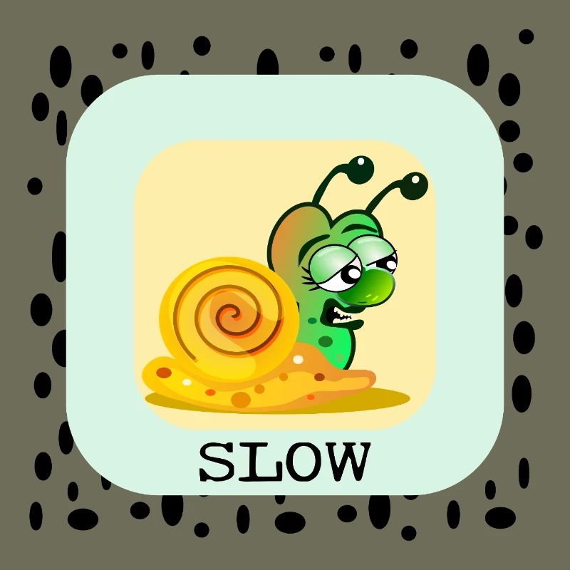 SLOW SNAIL
