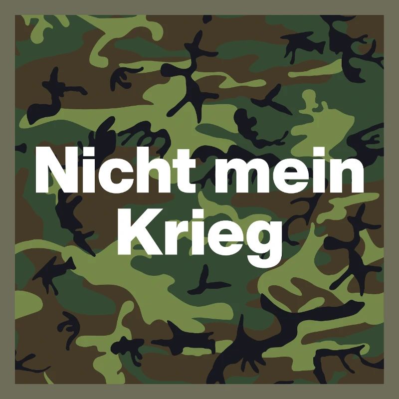 NOT MY WAR! NO CONSCIENTIOUS OBJECTOR
