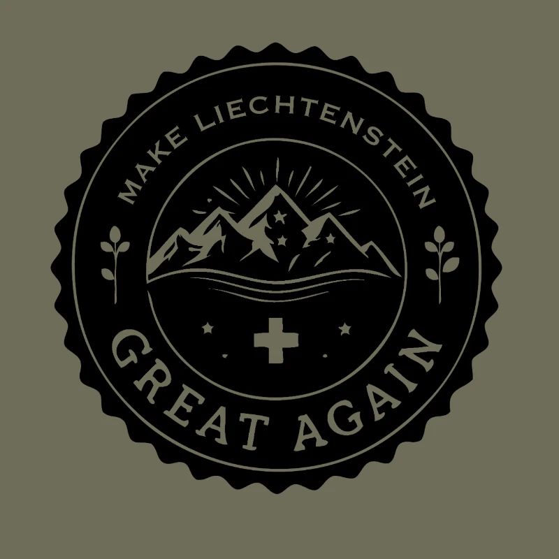 MAKE LIECHTENSTEIN GREAT AGAIN