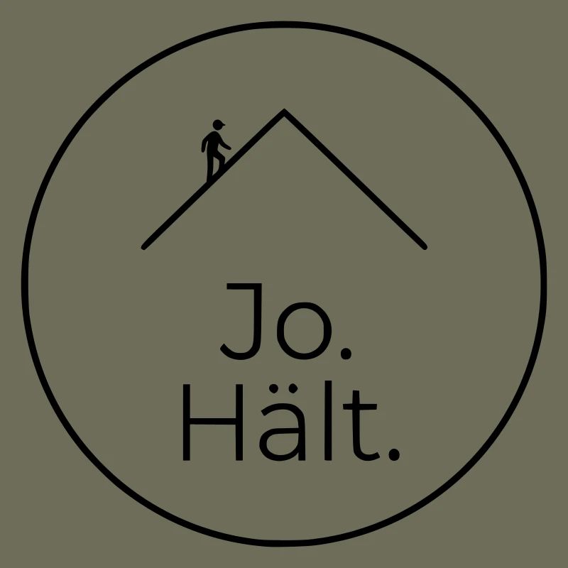 Dachdecker Jo Hält Spruch Badge