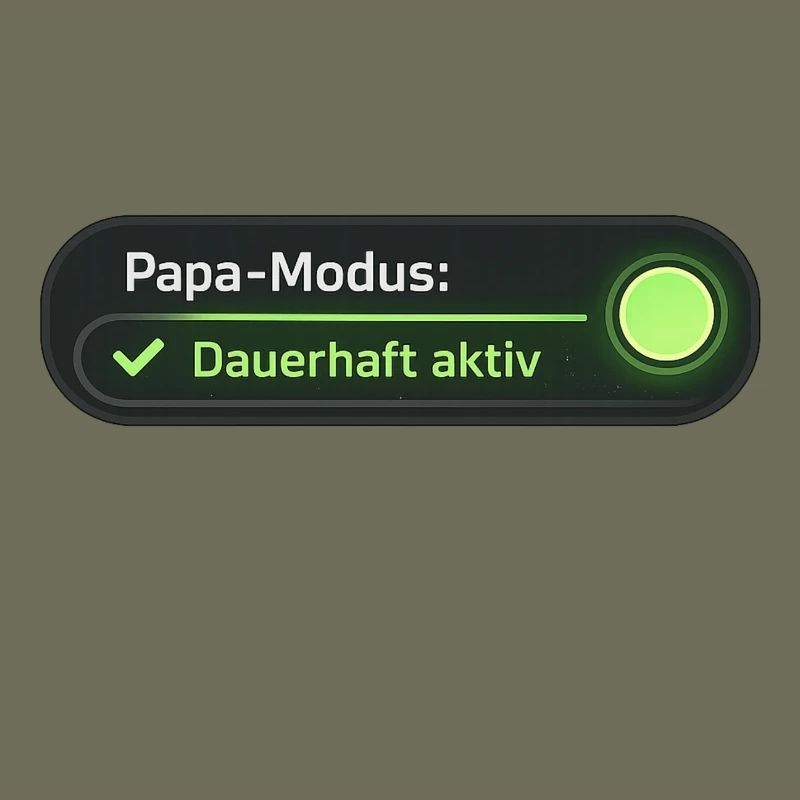 Papa Modus dauerhaft aktiv