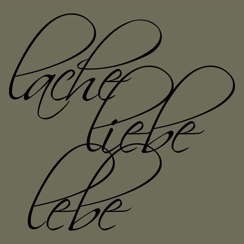 Design: Lache Liebe Lebe