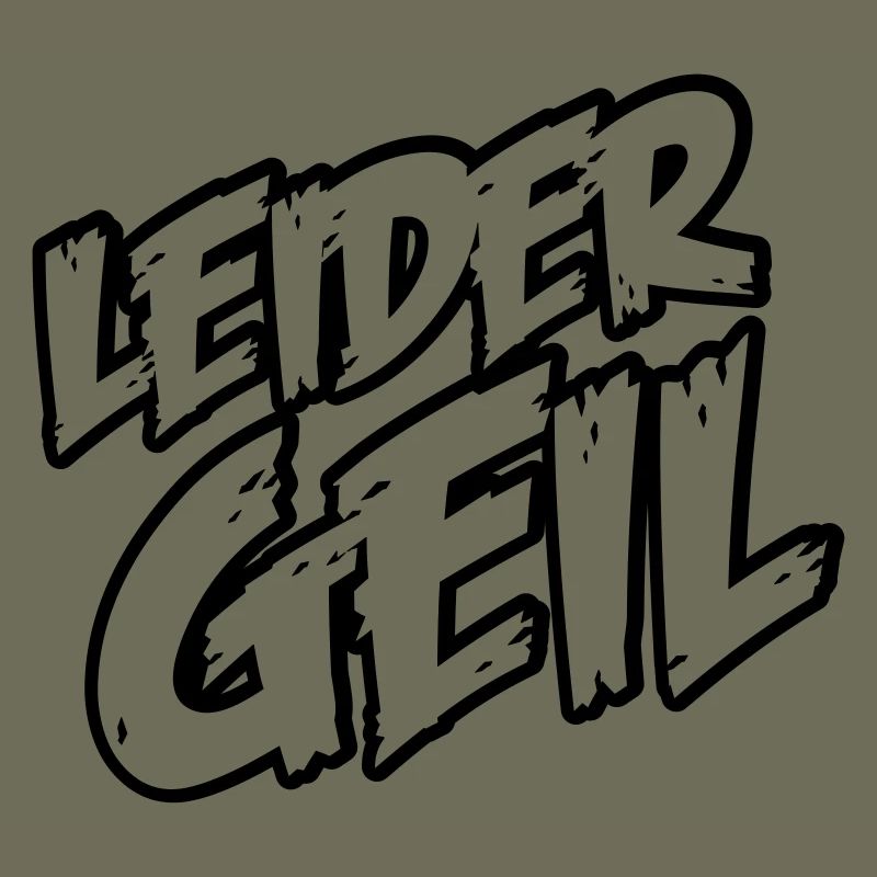 leider_geil