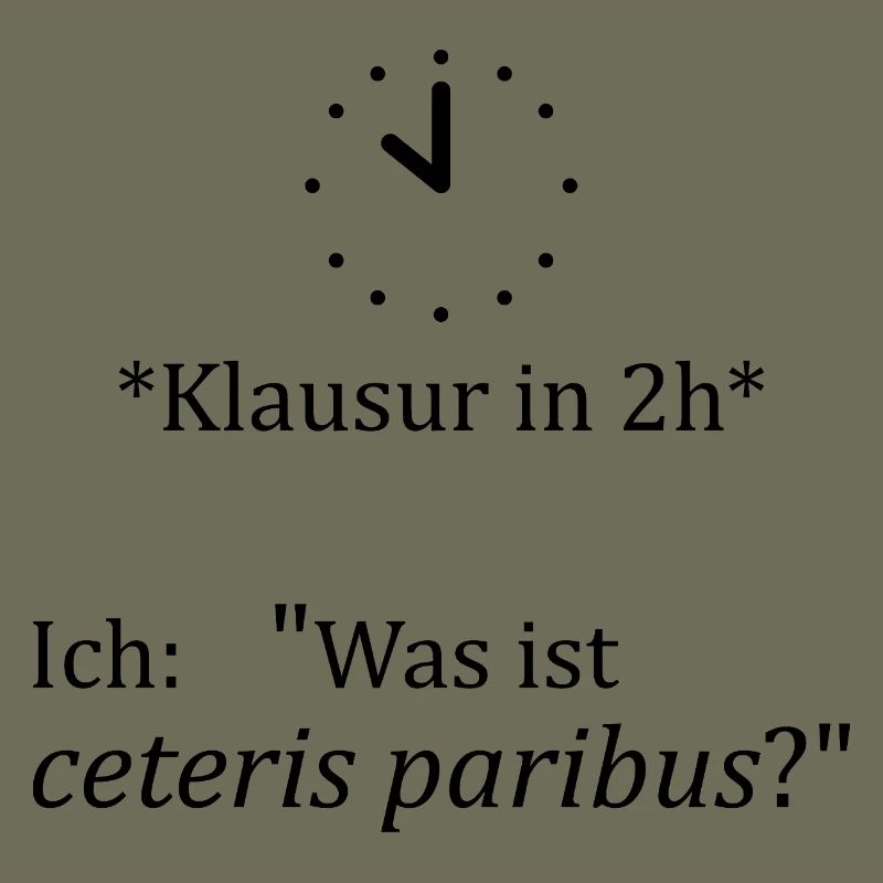 Unispruch "ceteris paribus" Geschenk, Studenten