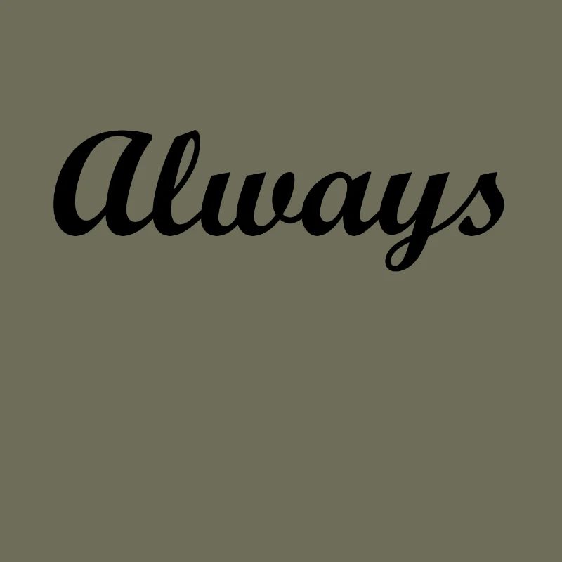 always