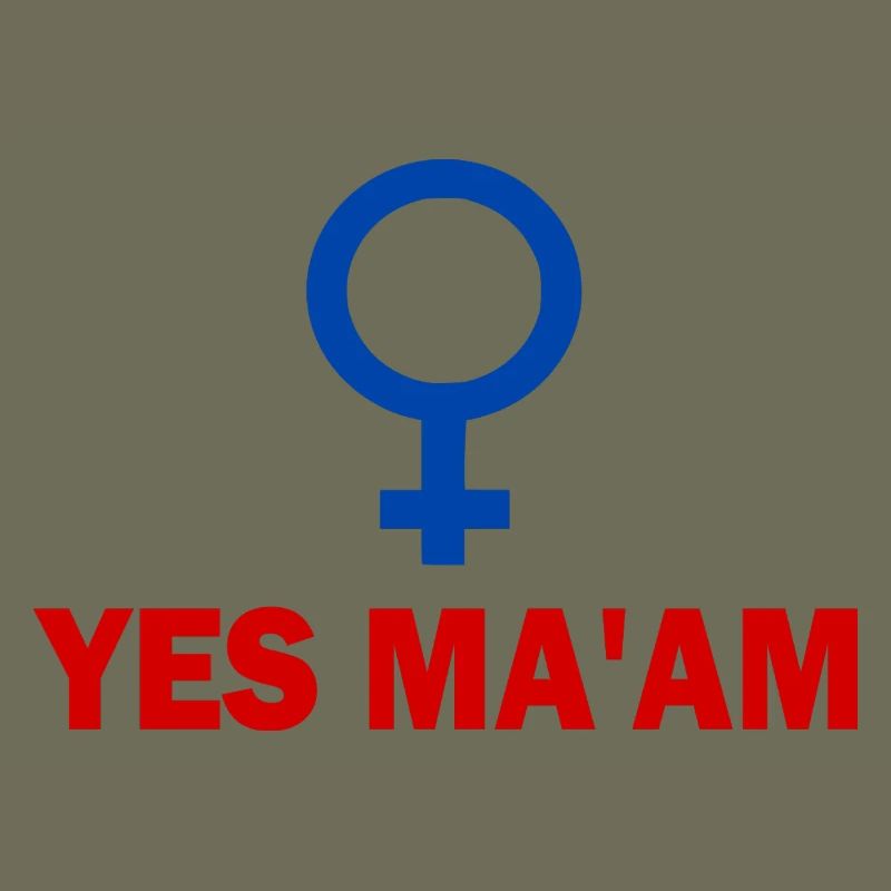 yes ma'am