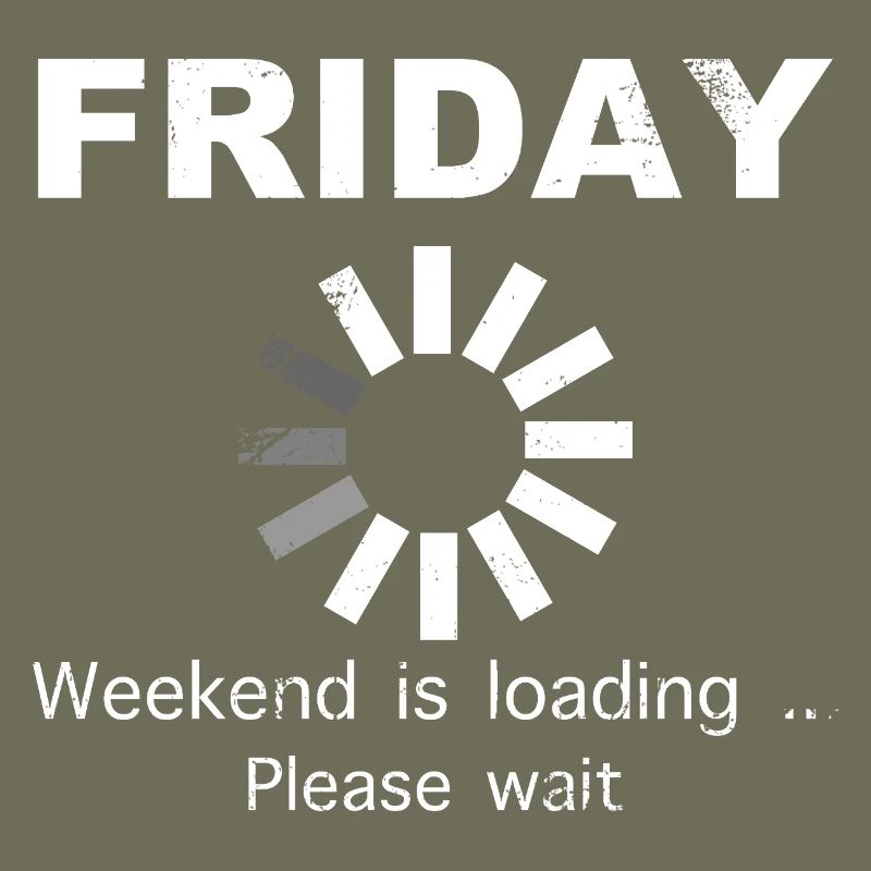 Friday Weekend Loading Saying