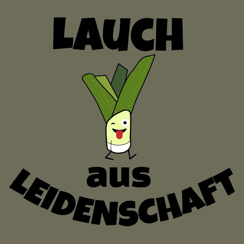 Lauch aus Leidenschaft