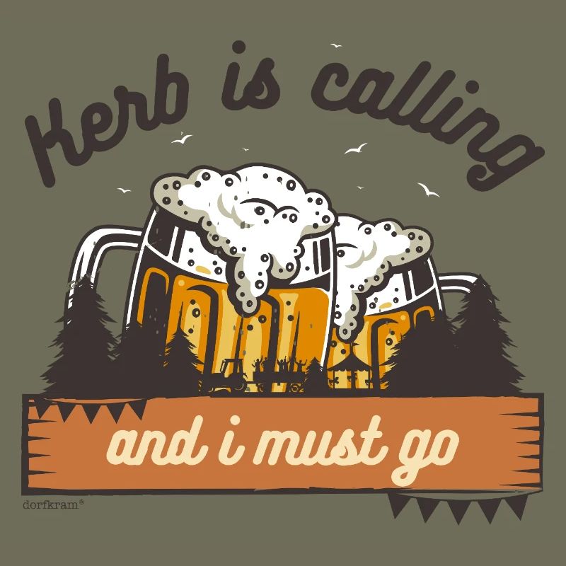 Kerb is calling - Die Kerb ruft ich muss los