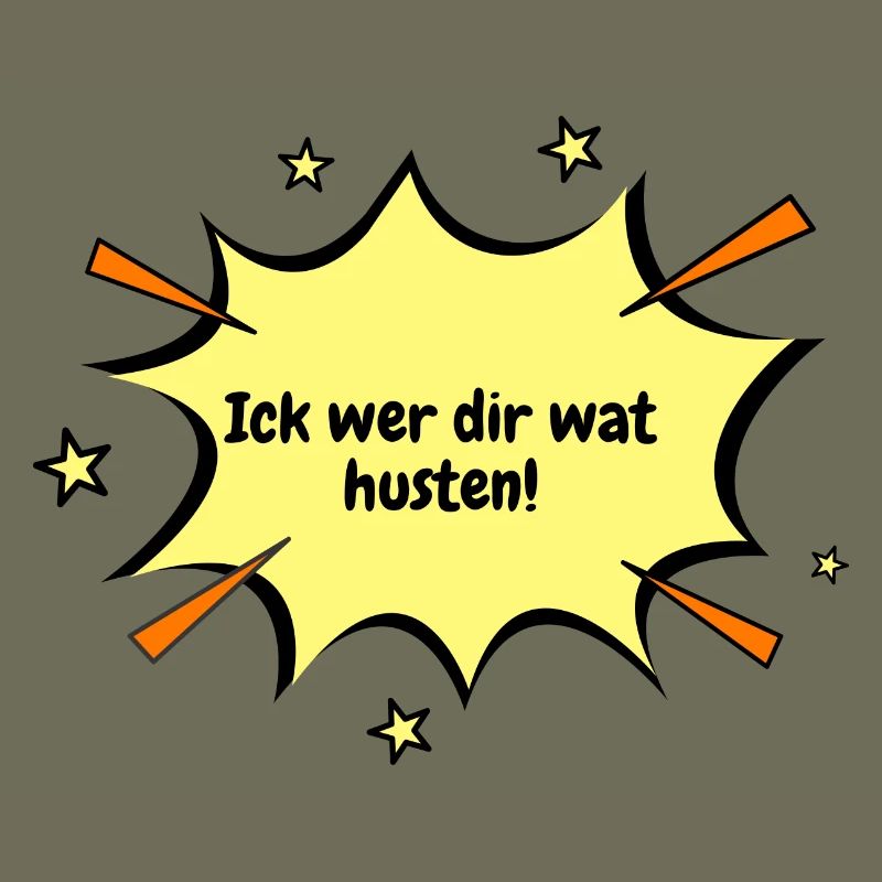 Berlin Ick wer dir wat husten.