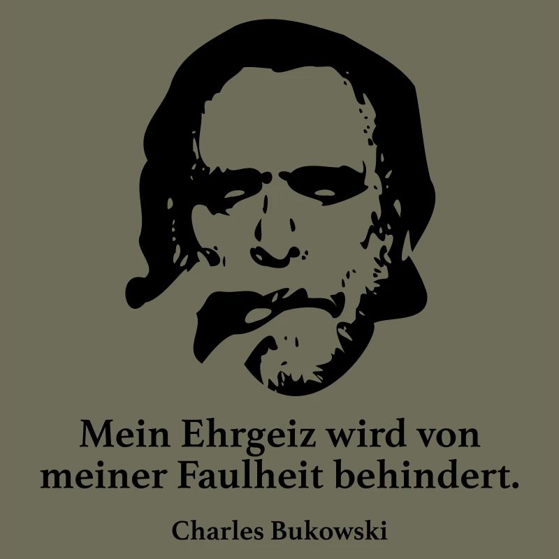 Bukowski: Mon ambition est de ma paresse b