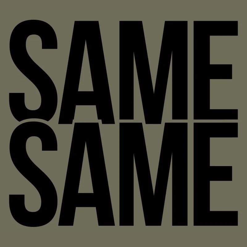 same same