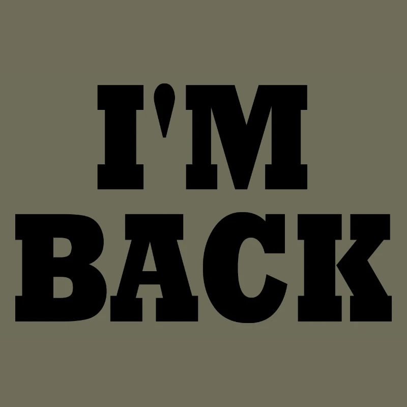 I'm back