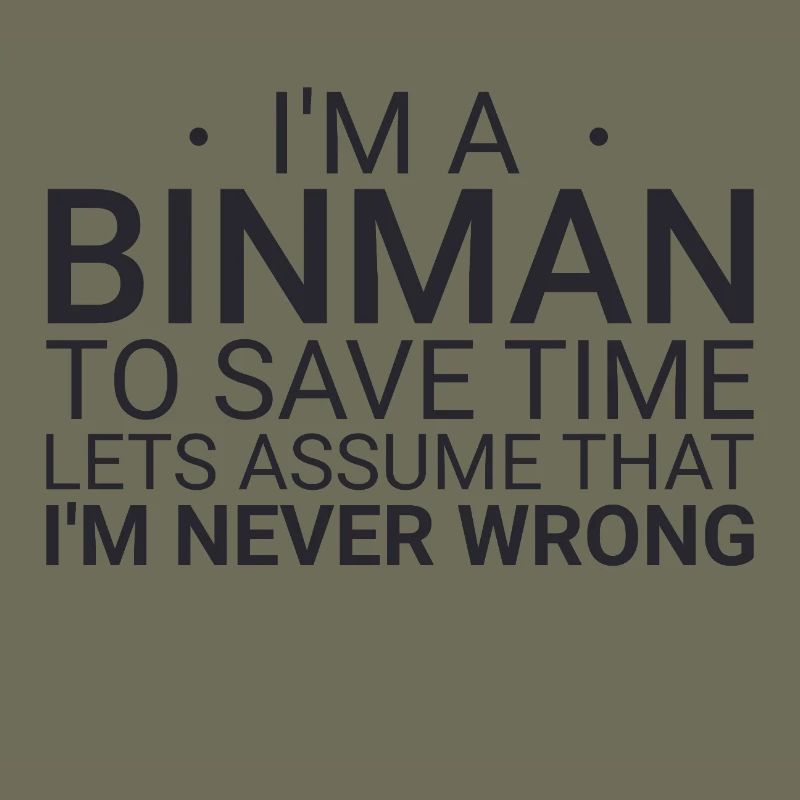 Binman Never Wrong