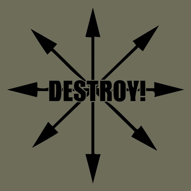 Destroy!