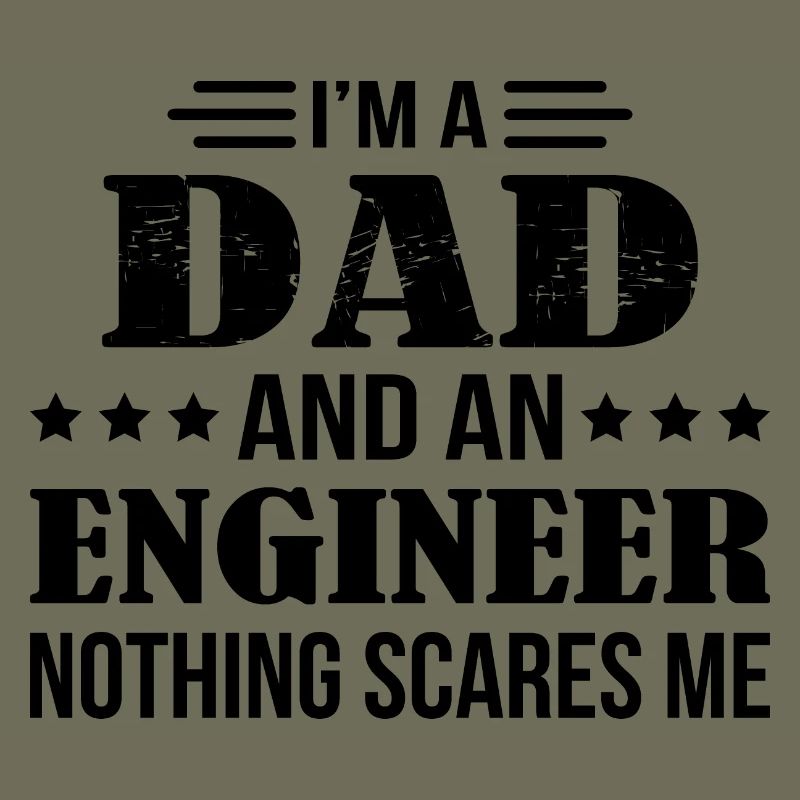 Dad Engineer Scares Me