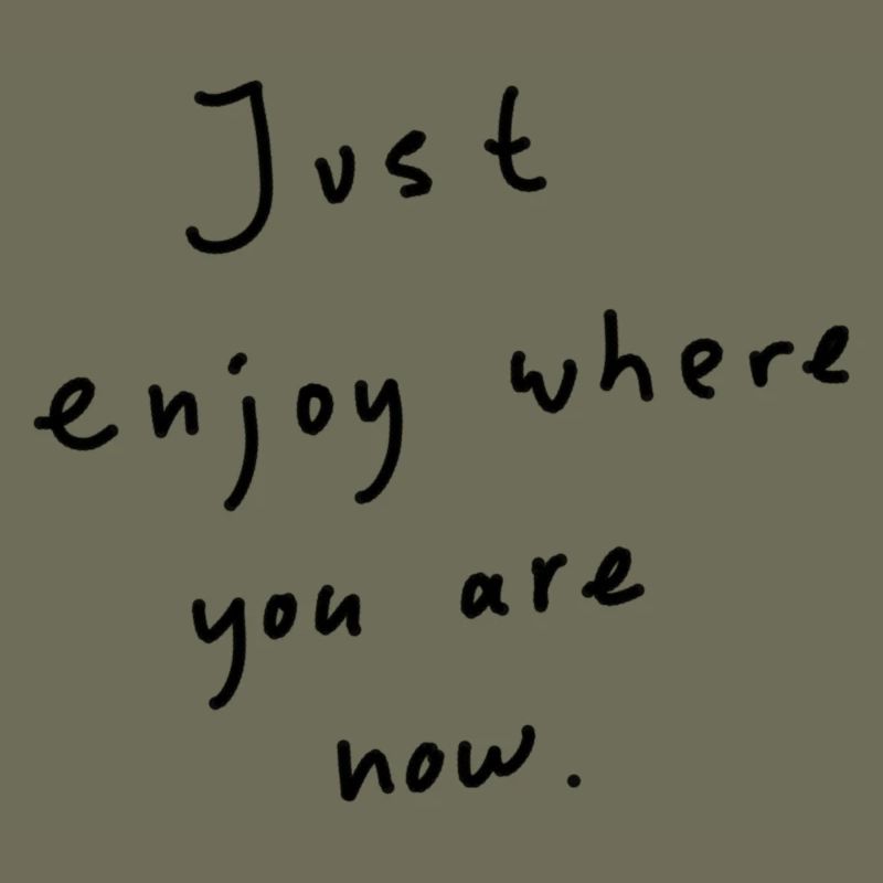 Tout simplement profiter