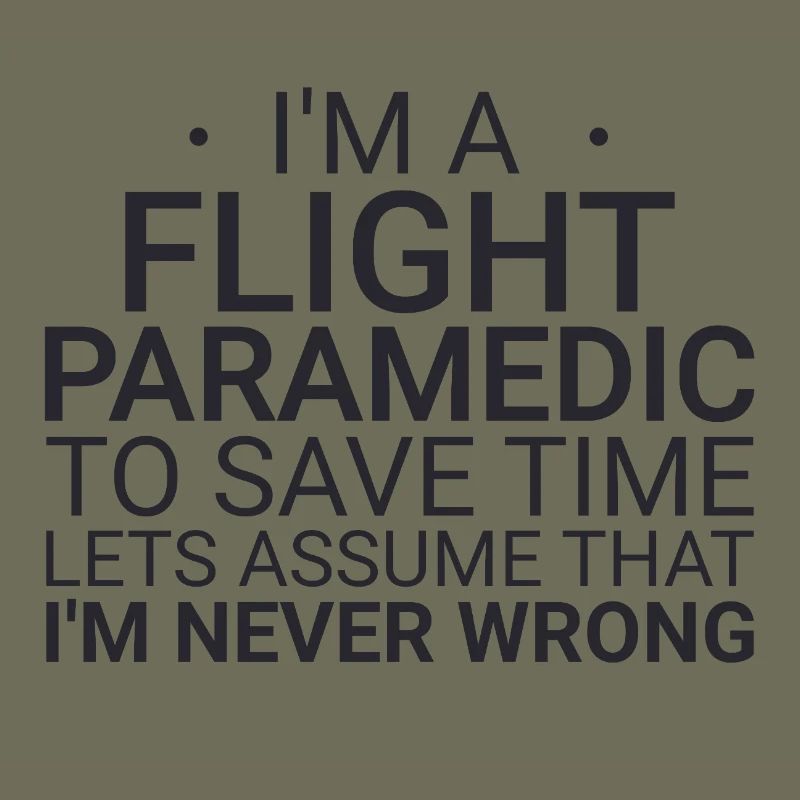 Flight Paramedic Never Wrong Air Rescue