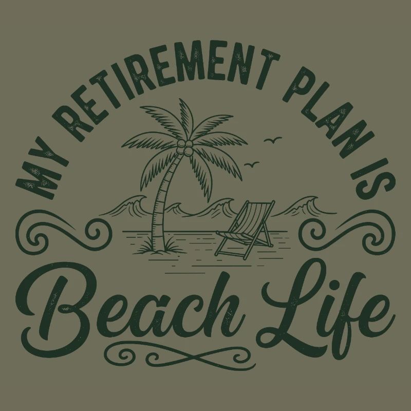 Beach Life Retirement Plan