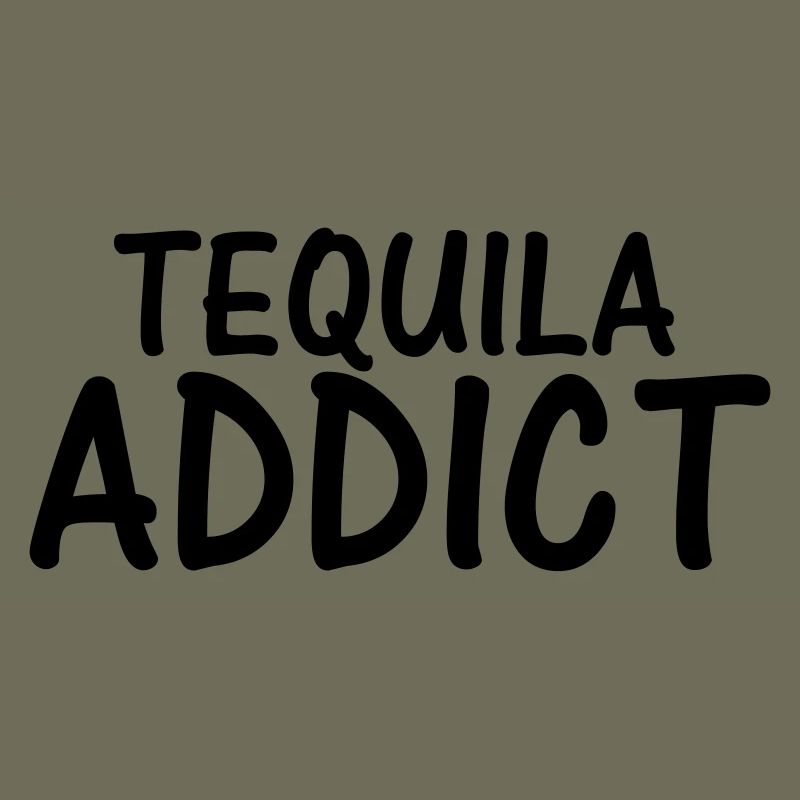 tequila addict