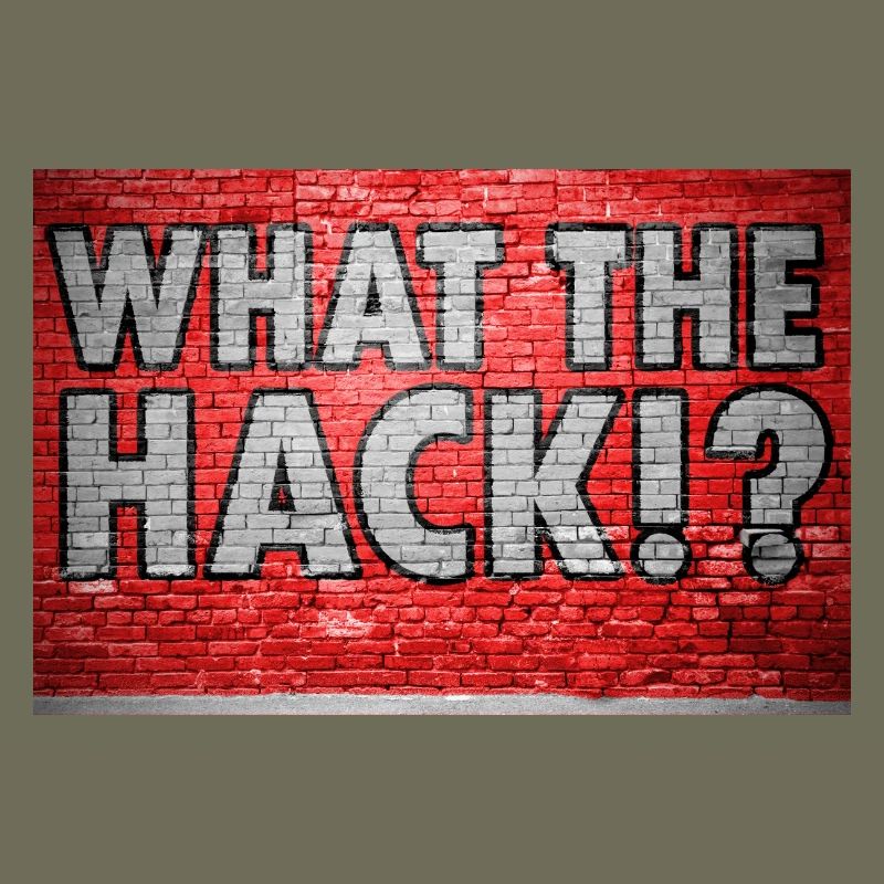 What The Hack!? Graffiti