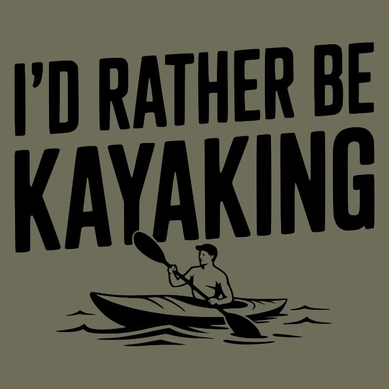 I’d Rather be Kayaking