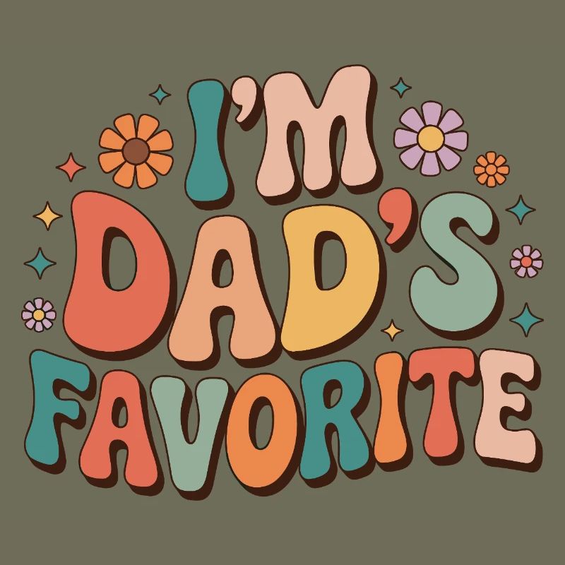 Dad's Favorite Bunte Botschaft