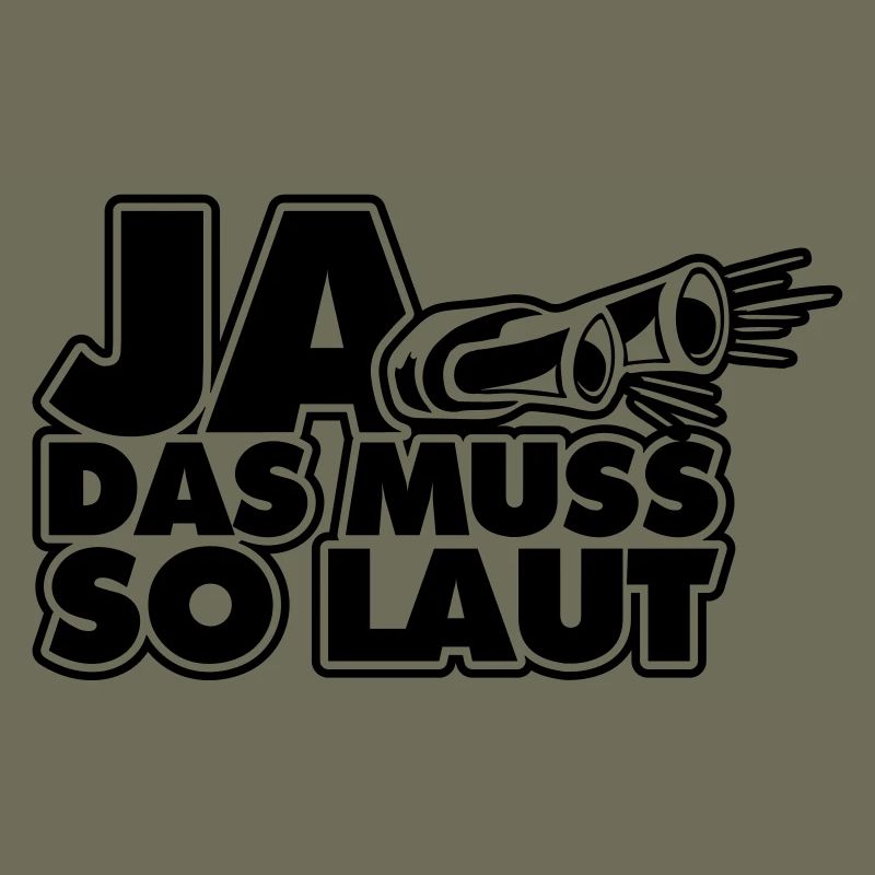 ja das muss so laut