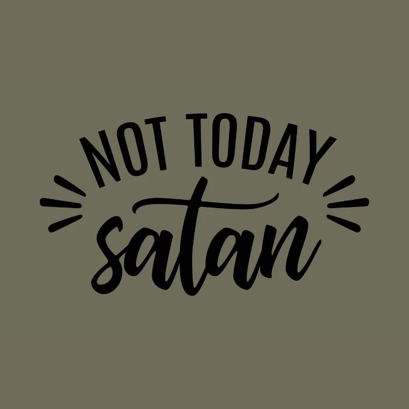 Not Today