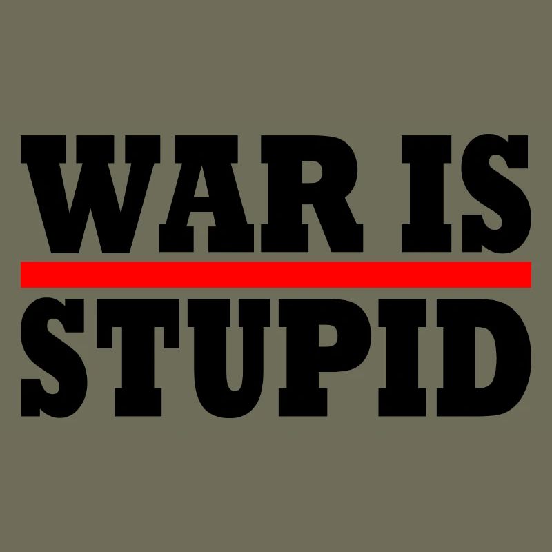 War is stupid