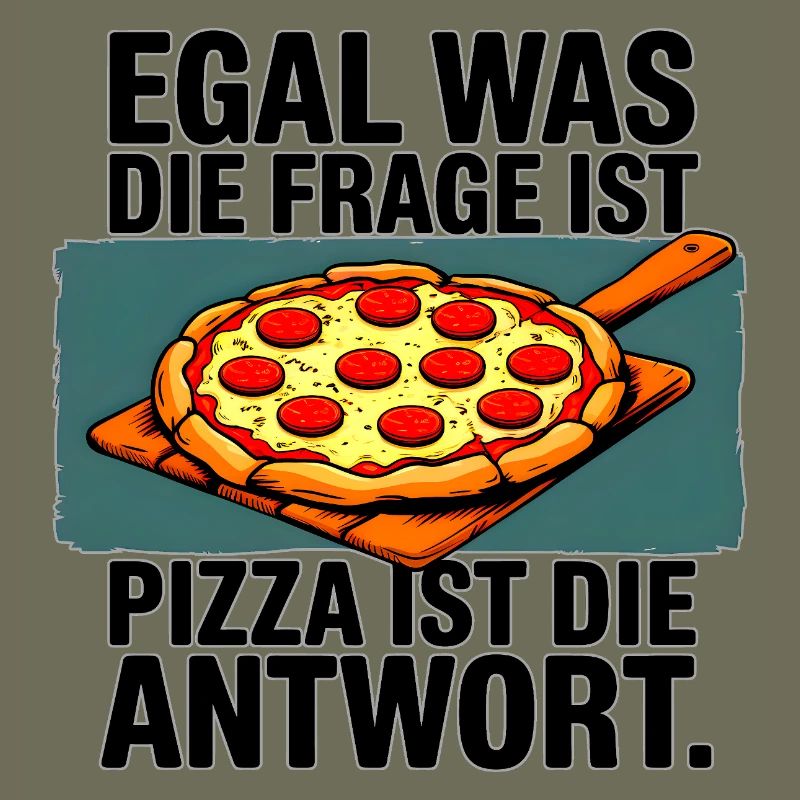Pizza ist die Antwort