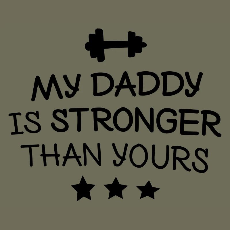 My Daddy is stronger than yours
