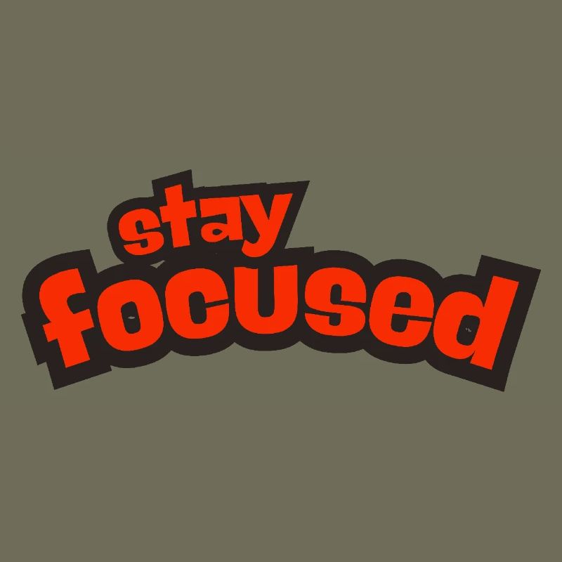 Stay Focused
