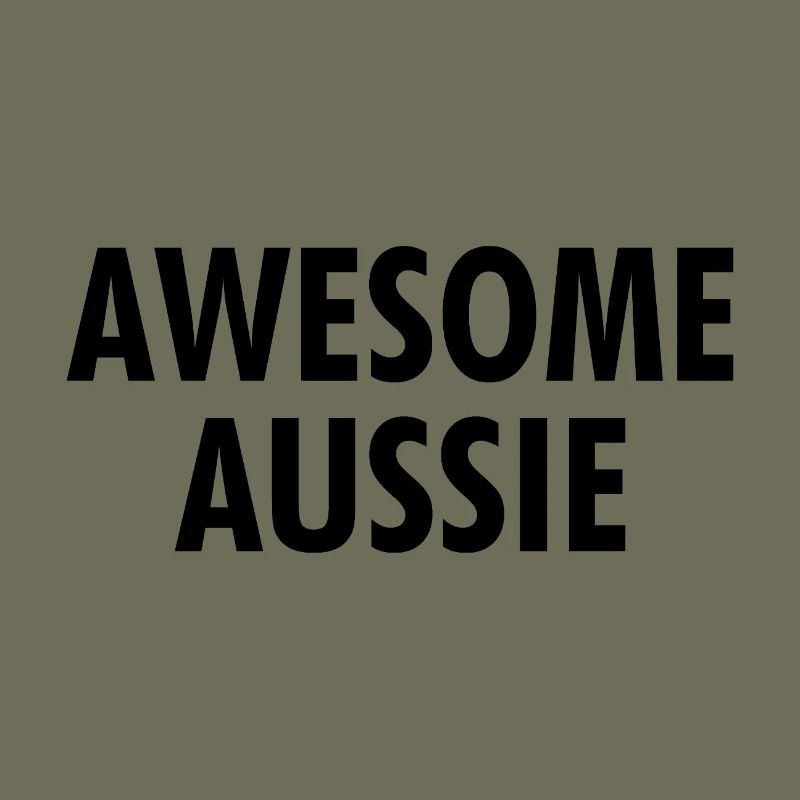 Awesome Aussie - Austrlia - Australia Down Under