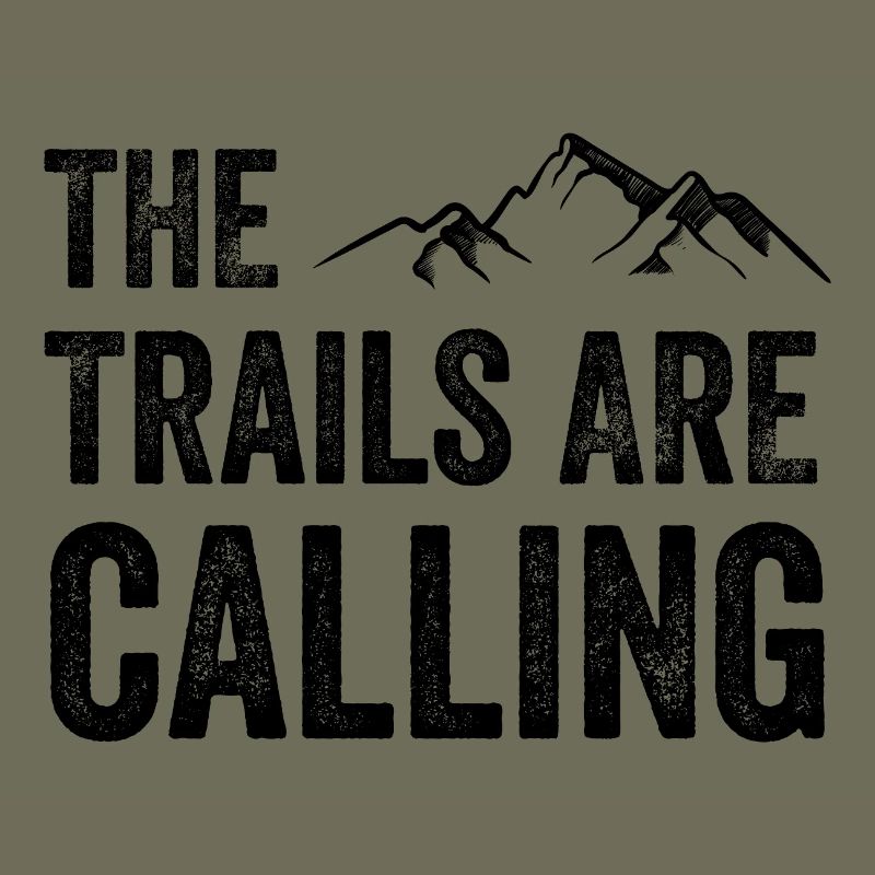 The Trails Are Calling