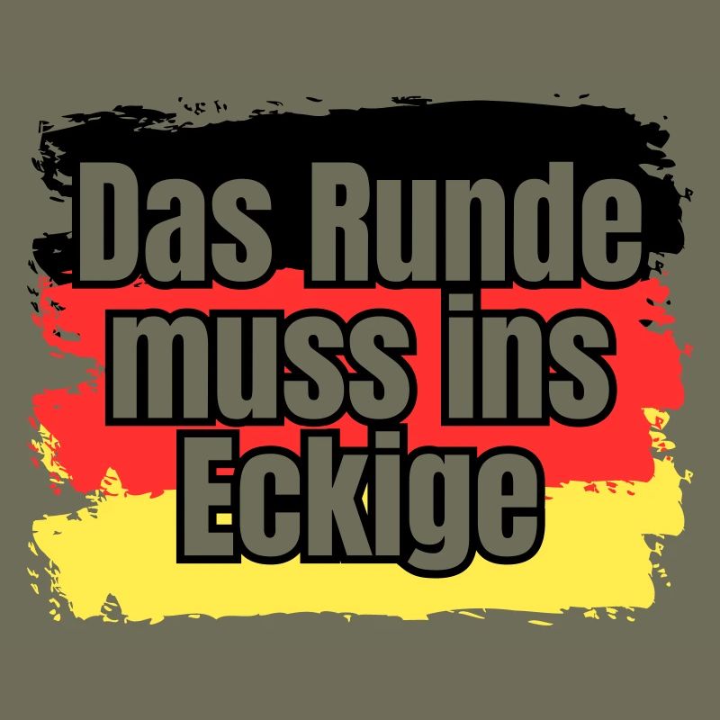 Das Runde muss ins Eckige - Spruch