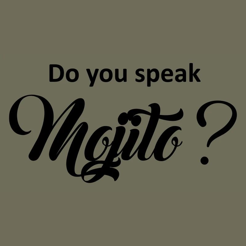 Do you speak mojito ?