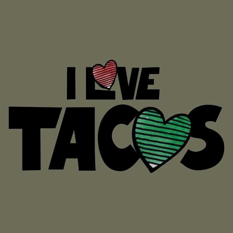 I Love Tacos