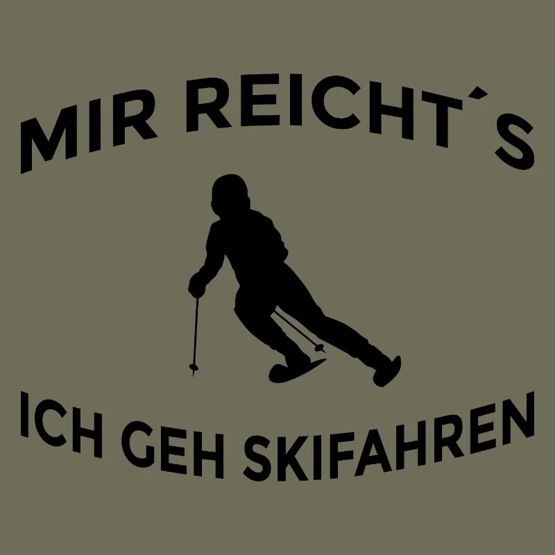 I've had enough, I'm going skiing