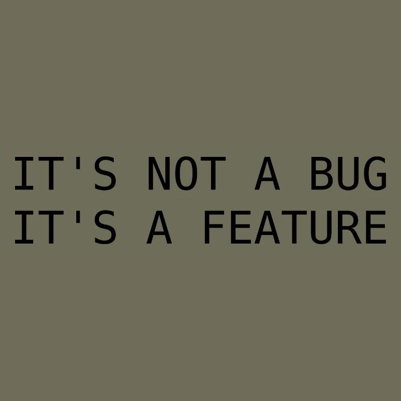 Ce n'est pas un bug, c'est une fonctionnalité