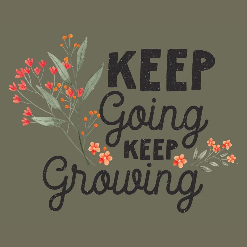 Keep Going, Keep Growing