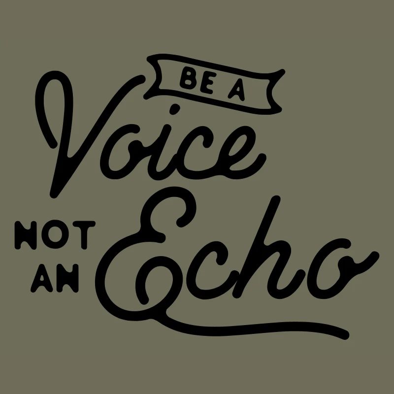 Be a Voice Not an Echo - Leadership Integrity