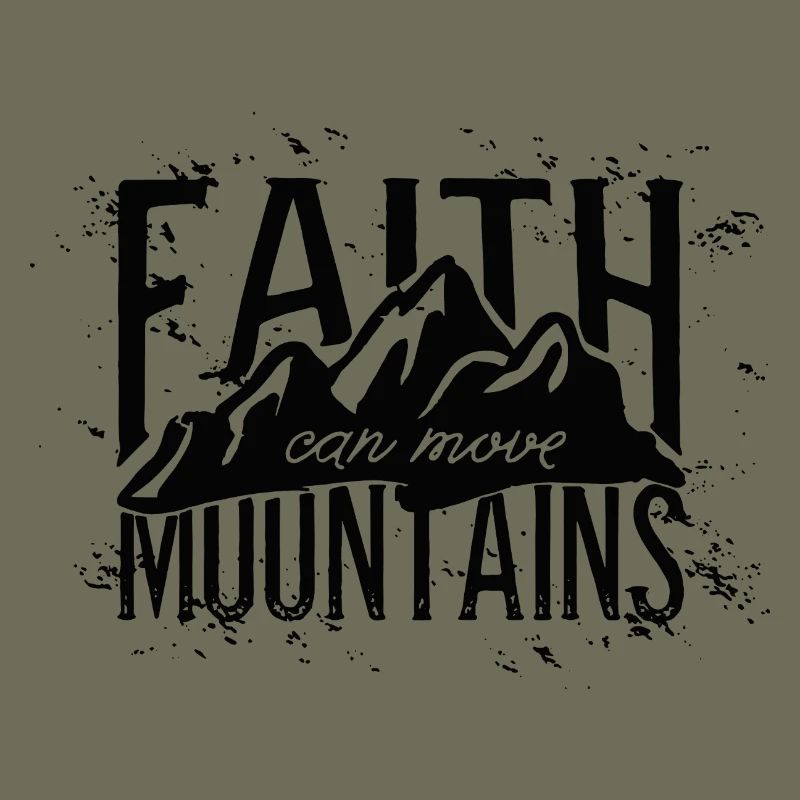 Faith Can Move Mountains