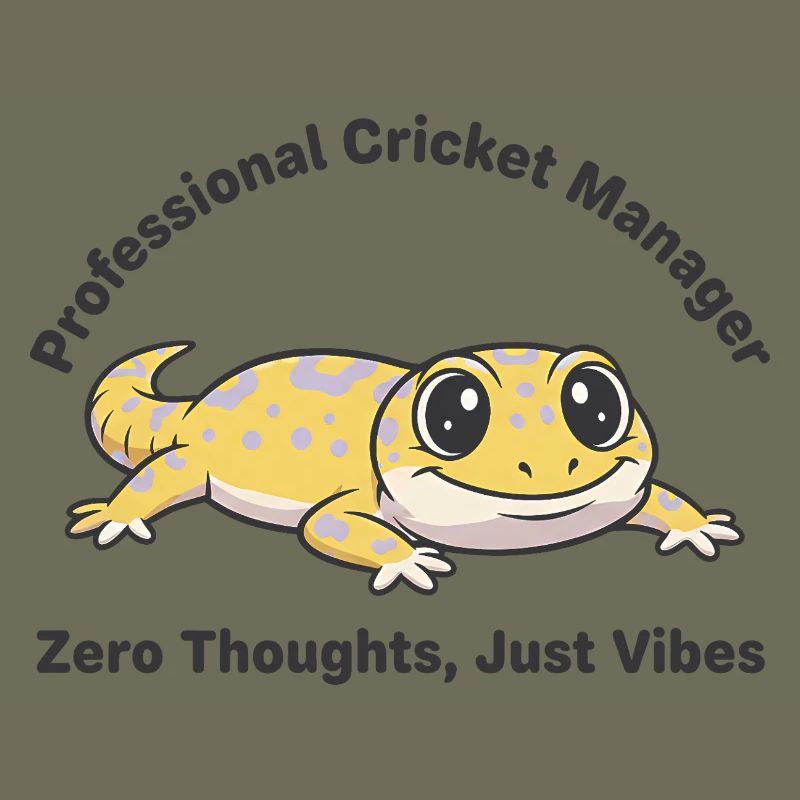 Zero Thoughts Just Vibes Gecko