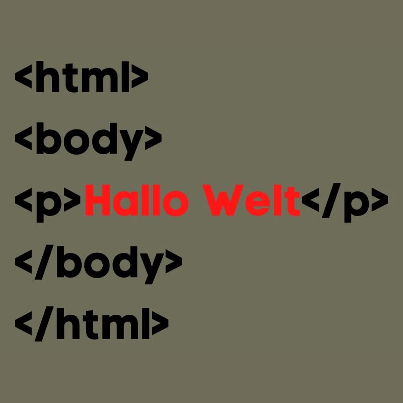Hallo Welt HTML – Lustiges Programmierer & Coding 